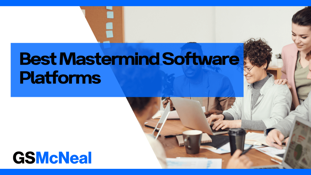 A group of diverse people having a meeting in a room and one person typing on her laptop with Best Mastermind Software Platforms overlaid on the screen